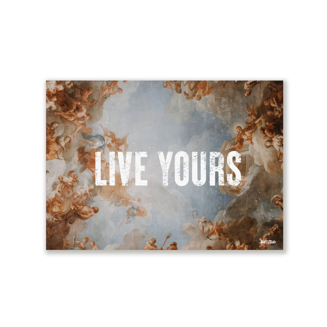 LIVE YOURS Print